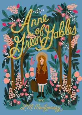 Anne of Green Gables by L.M. Montgomery, available at Indiebound.org